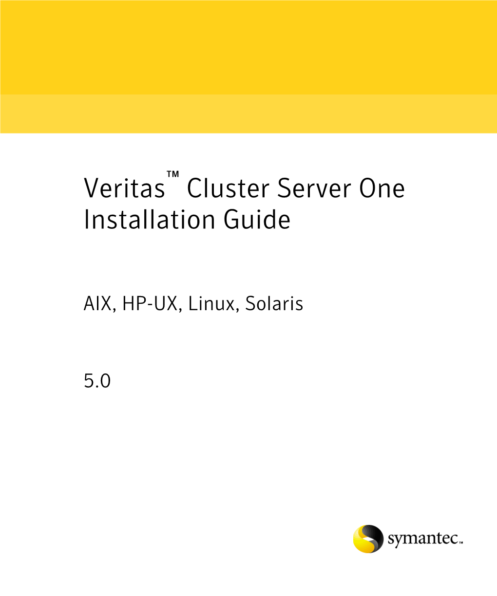 Veritas™ Cluster Server One 5.0 Installation Guide