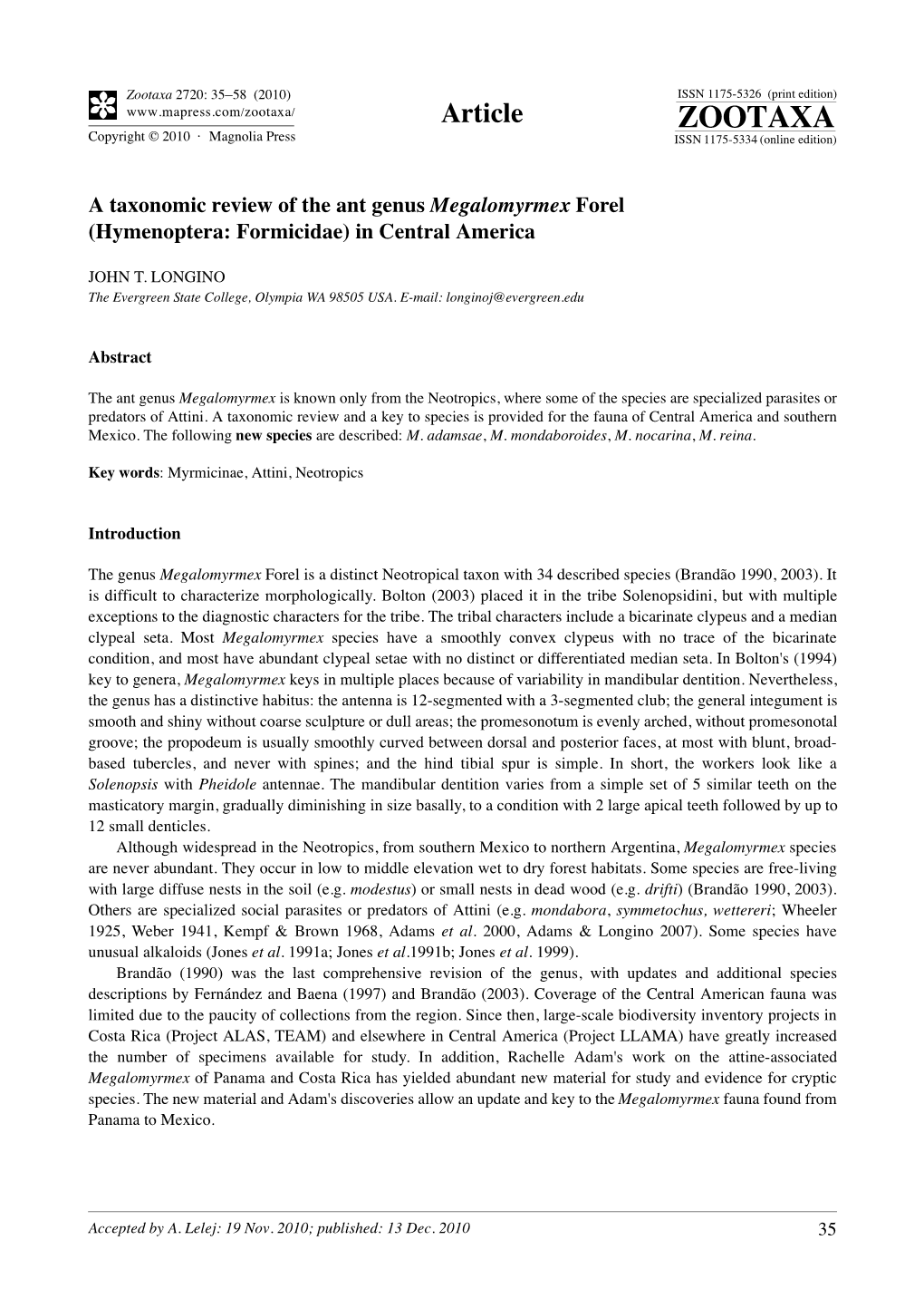 A Taxonomic Review of the Ant Genus Megalomyrmex Forel (Hymenoptera: Formicidae) in Central America