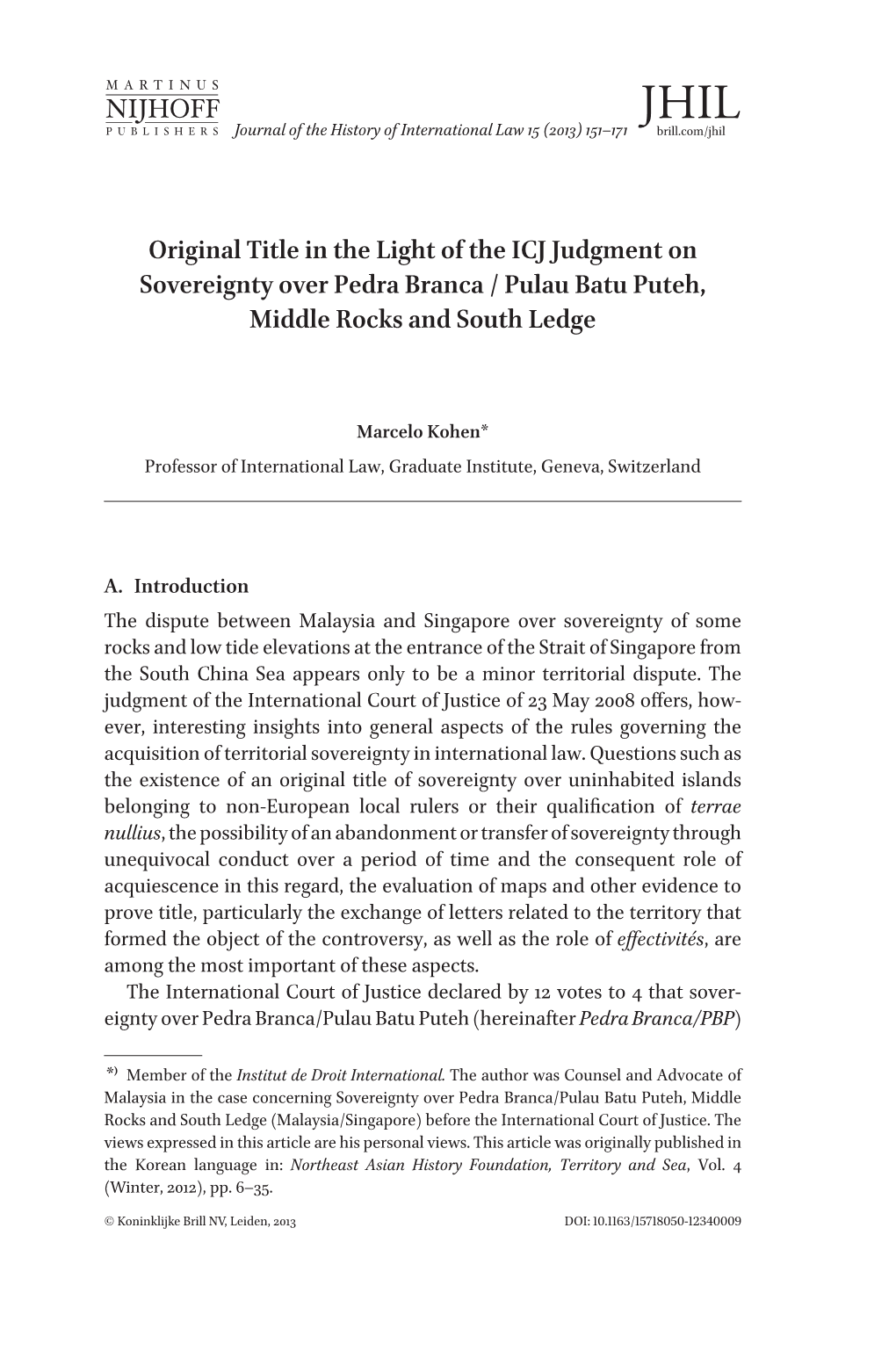 Original Title in the Light of the ICJ Judgment on Sovereignty Over Pedra Branca / Pulau Batu Puteh, Middle Rocks and South Ledge