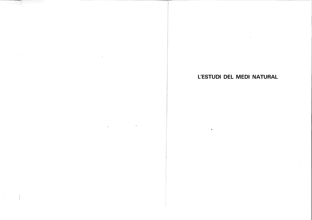 L'estudi DEL MEDI NATURAL El Medi Físic 33