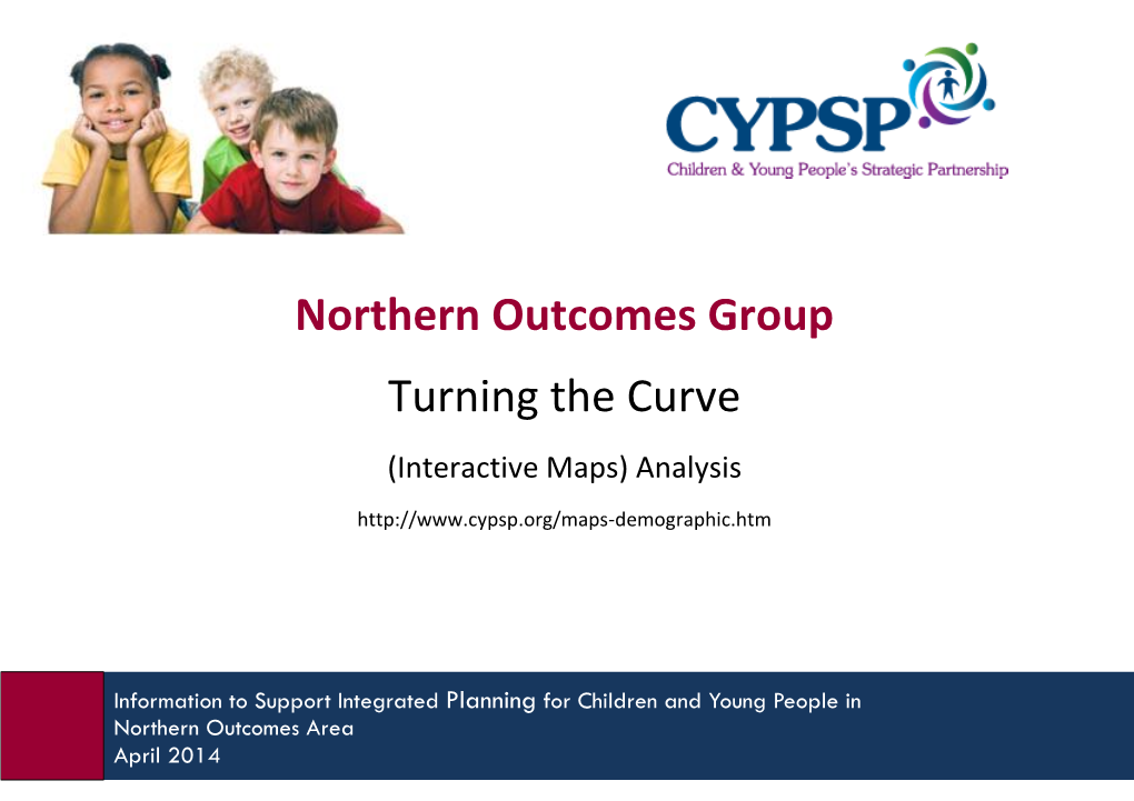 Northern Outcomes Group Turning the Curve Report Feb 2014