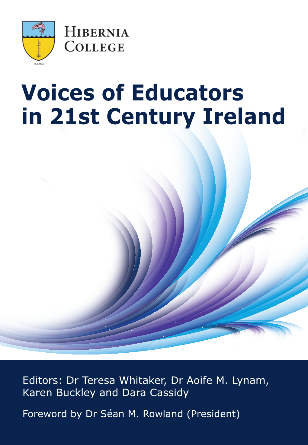 Voices of Educators in 21St Century Ireland