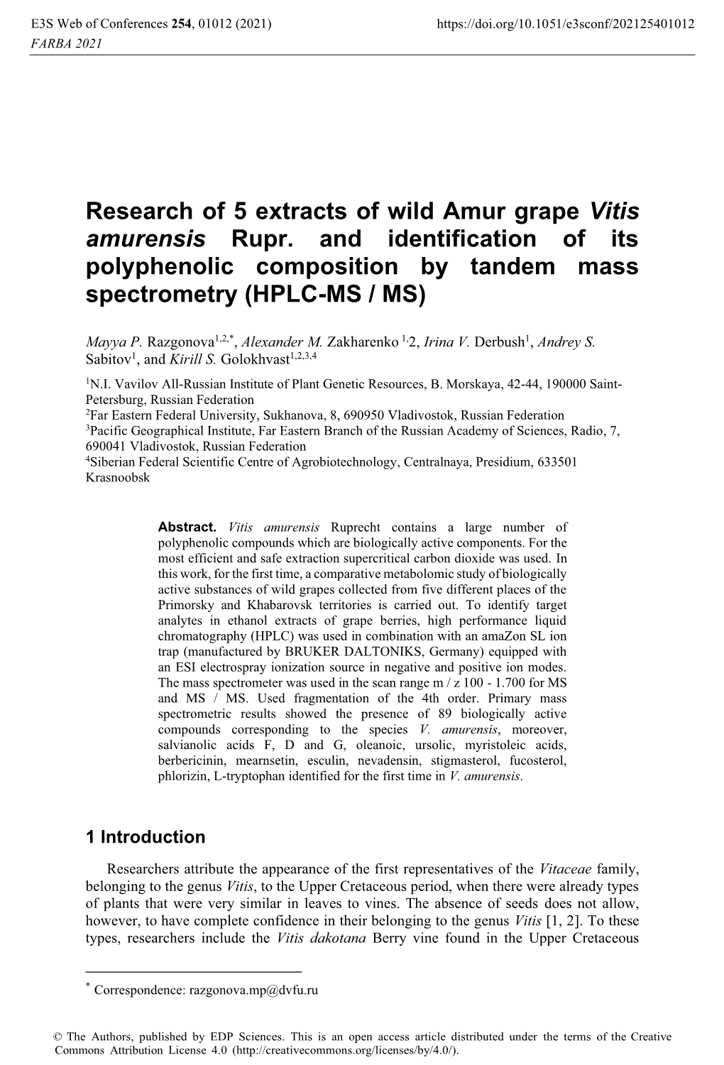 Research of 5 Extracts of Wild Amur Grape Vitis Amurensis Rupr. and Identification of Its Polyphenolic Composition by Tandem Mass Spectrometry (HPLC-MS / MS)