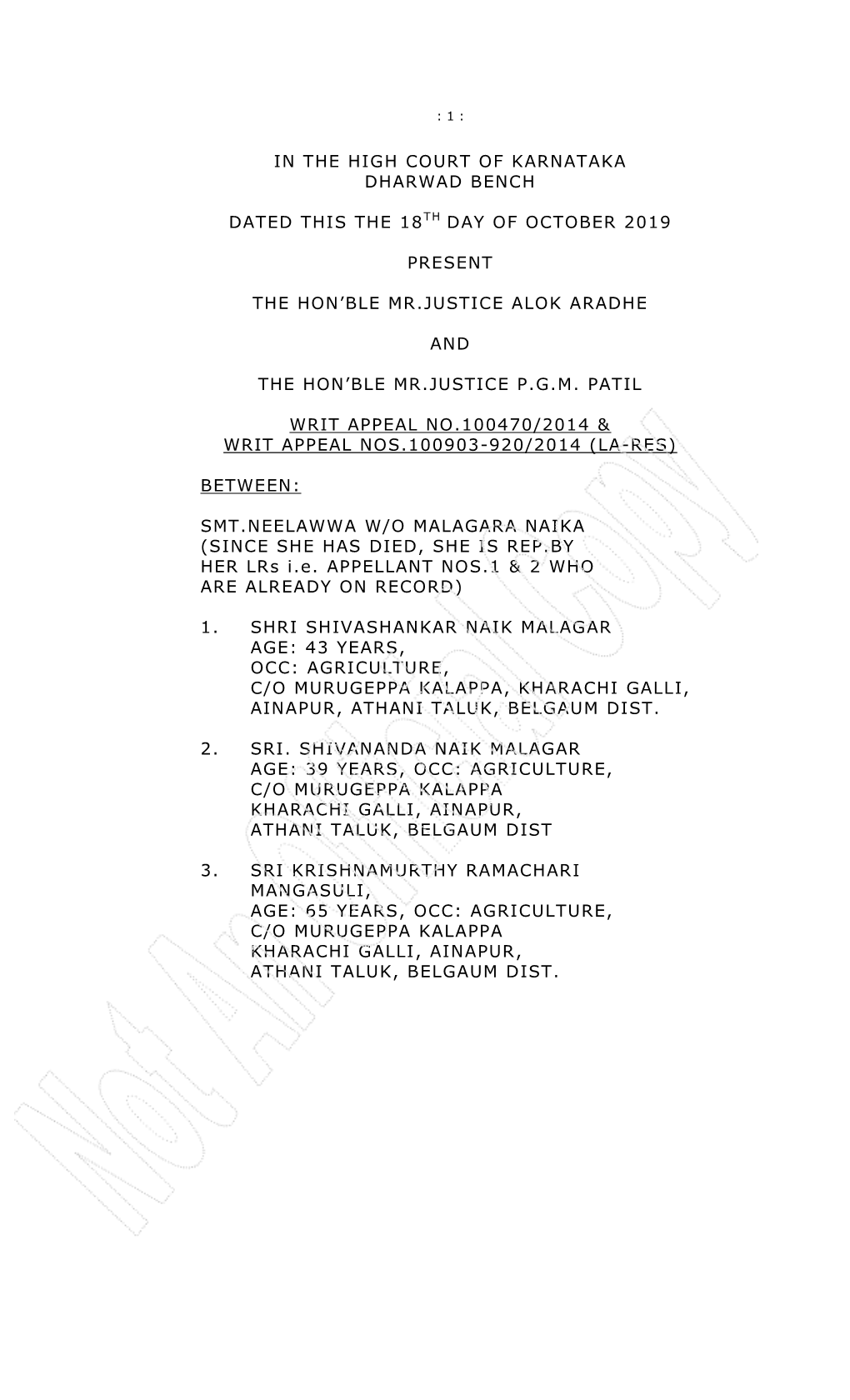 In the High Court of Karnataka Dharwad Bench Dated This the 18Th Day of October 2019 Present the Hon'ble Mr.Justice Alok Arad