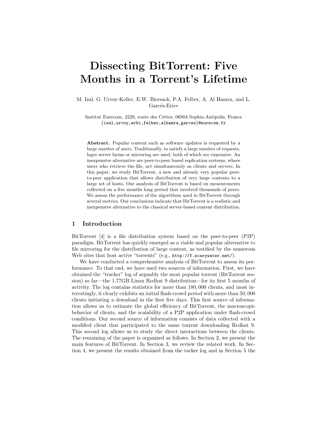 Bittorrent: Five Months in a Torrent’S Lifetime