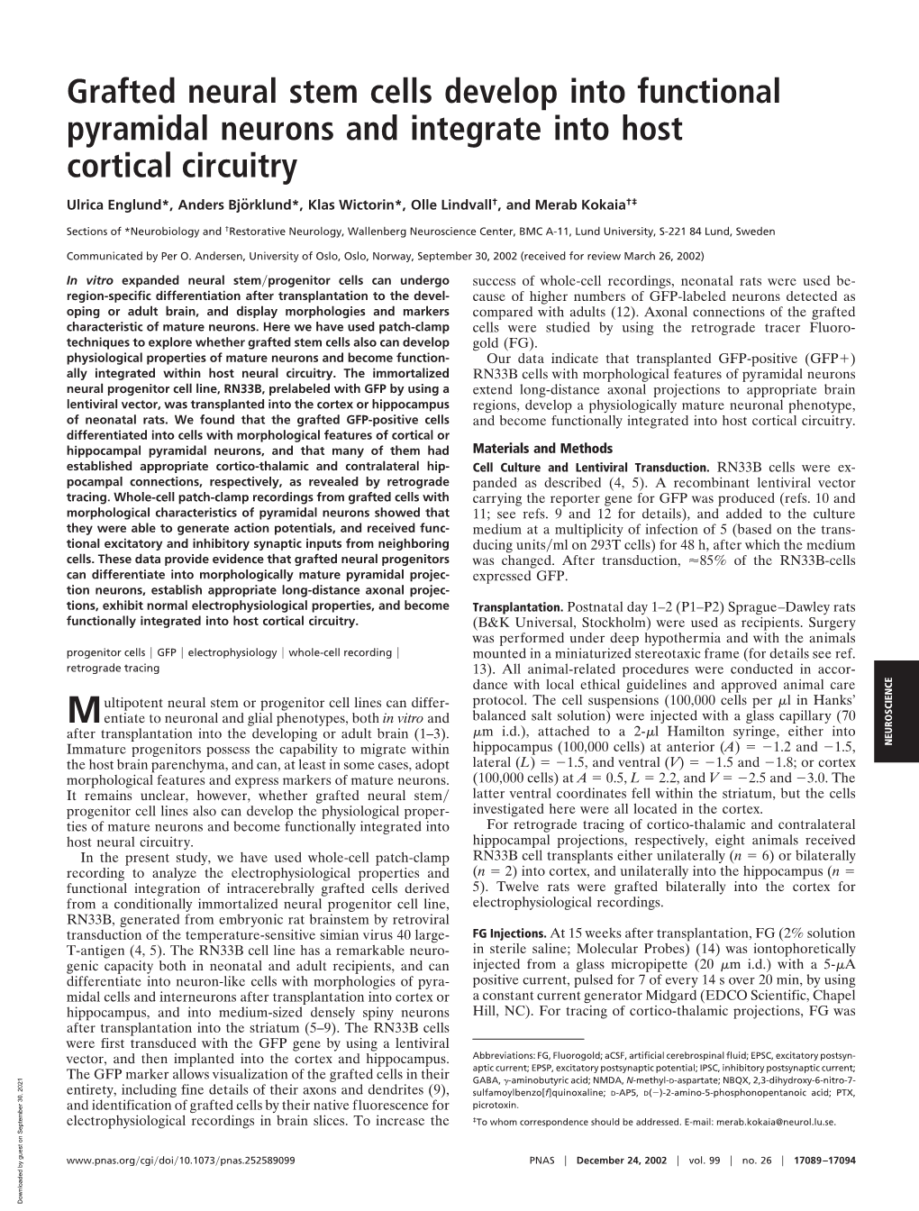 Grafted Neural Stem Cells Develop Into Functional Pyramidal Neurons and Integrate Into Host Cortical Circuitry