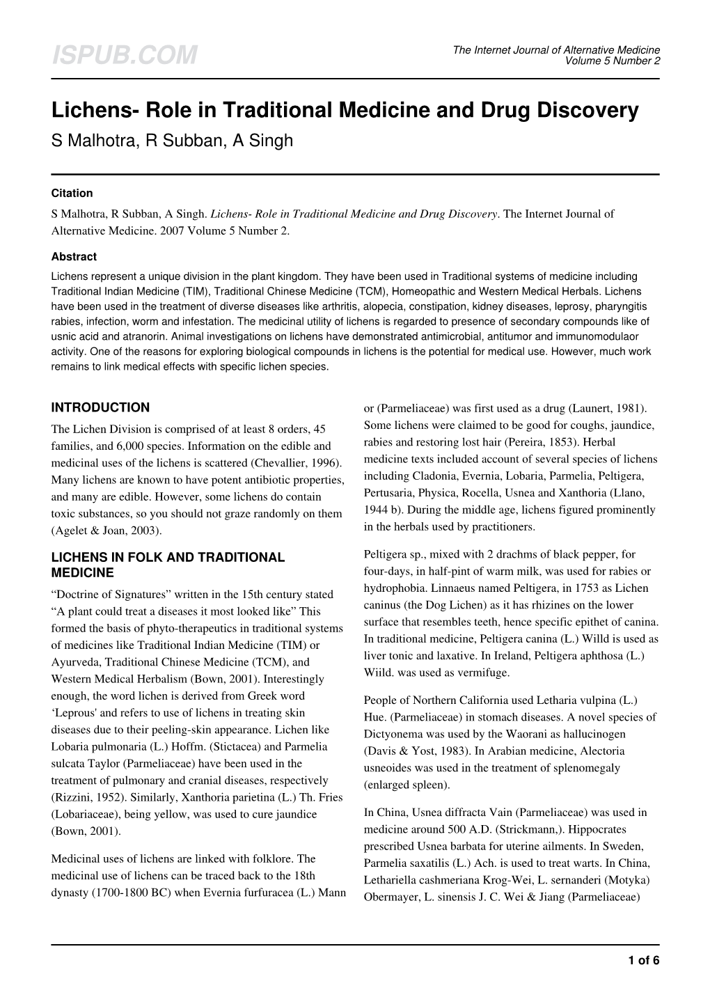 Lichens- Role in Traditional Medicine and Drug Discovery S Malhotra, R Subban, a Singh