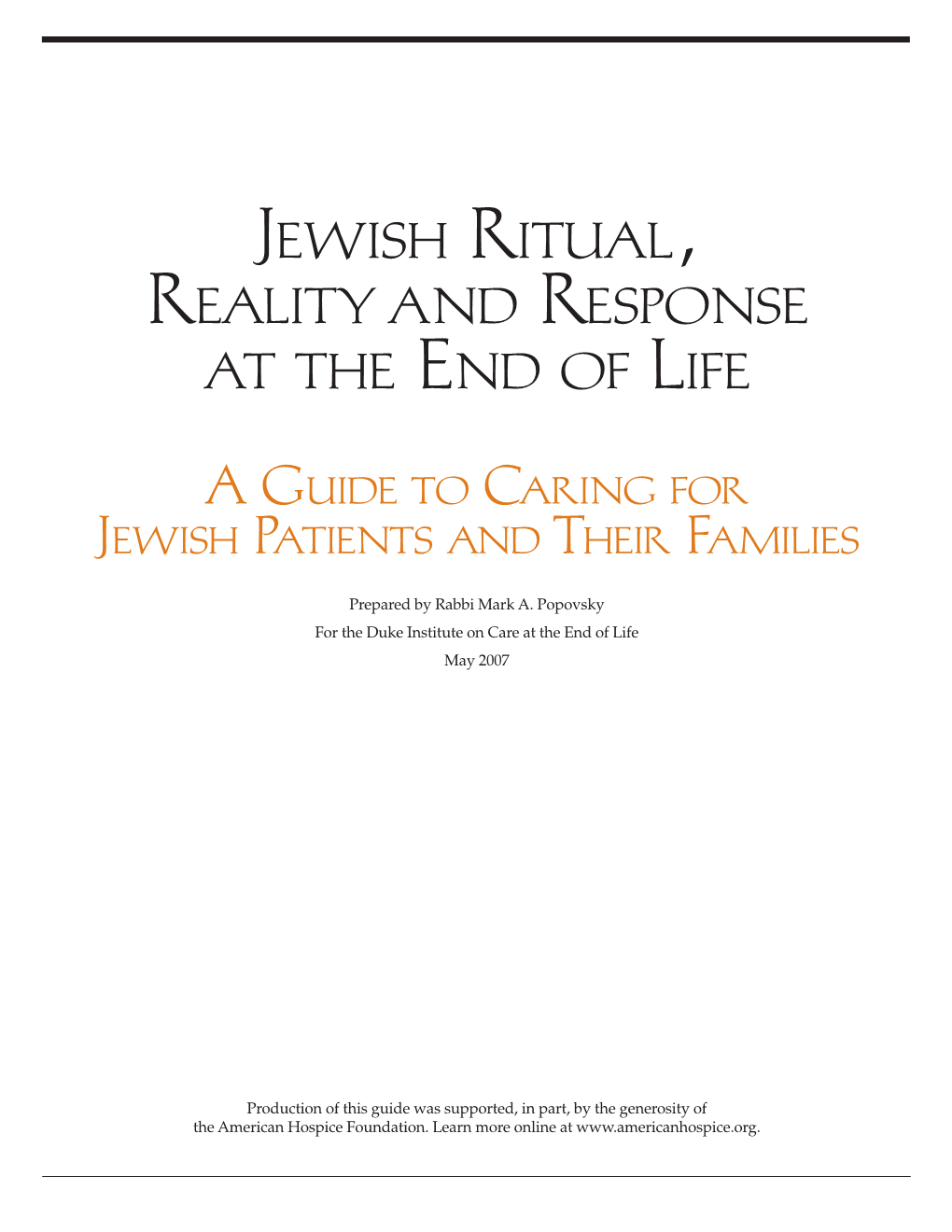 Jewish Ritual, Reality and Response at the End of Life a Guide to Caring for Jewish Patients and Their Families