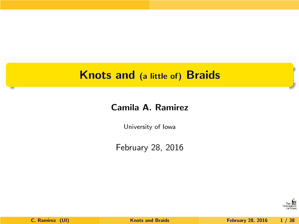 Knots and (A Little Of) Braids