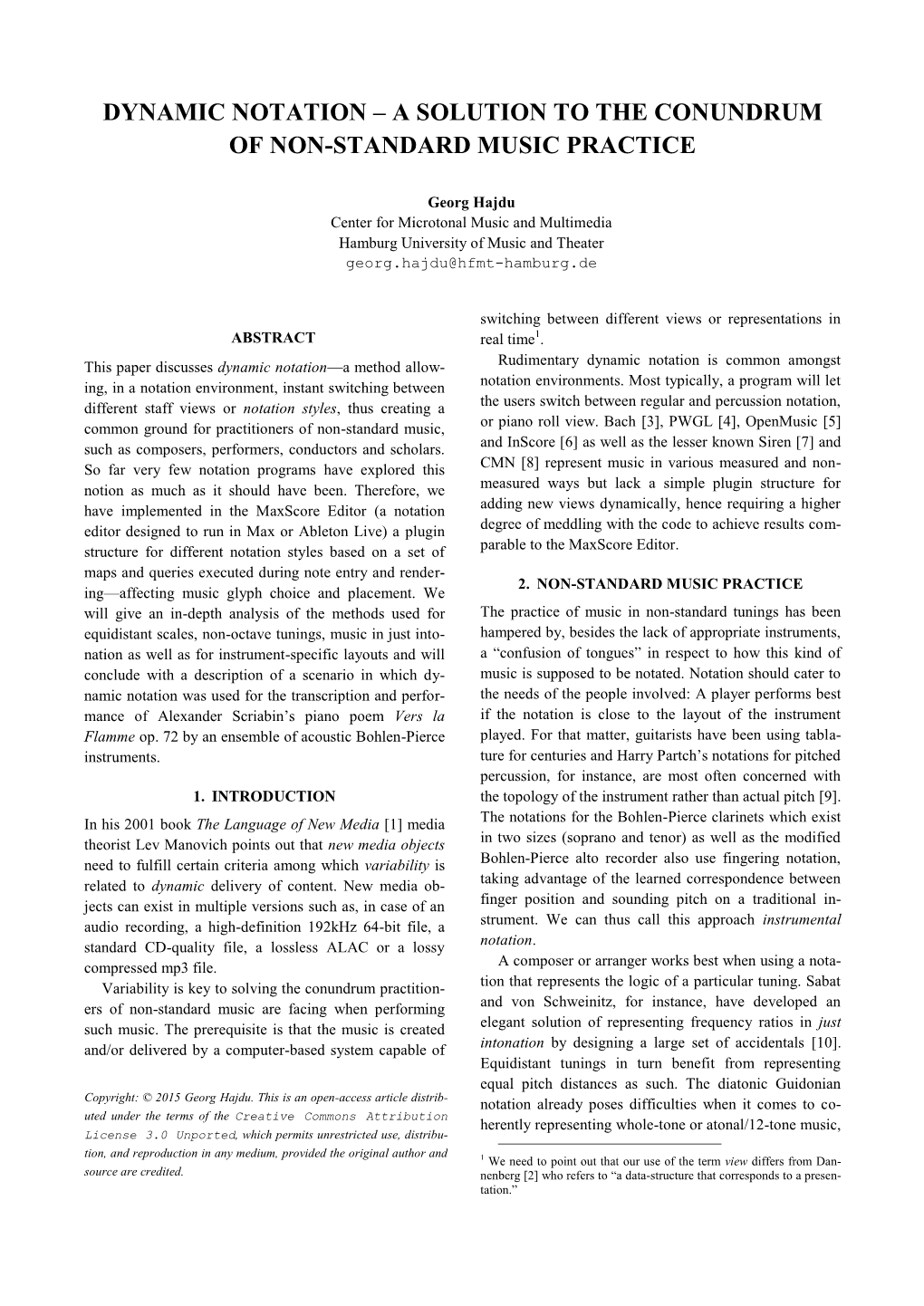 Dynamic Notation – a Solution to the Conundrum of Non-Standard Music Practice