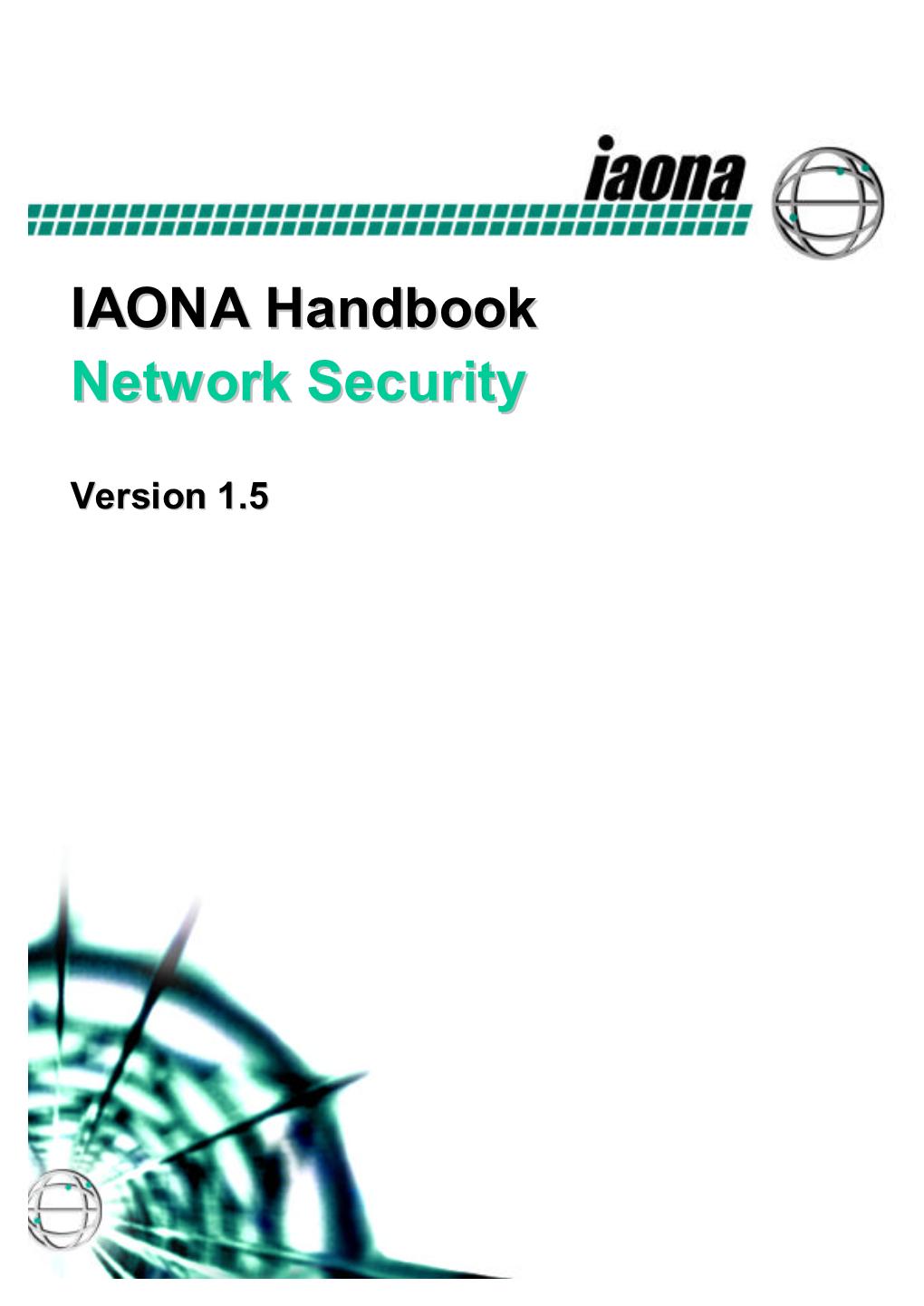 IAONA Handbook Network Security 2 Contents