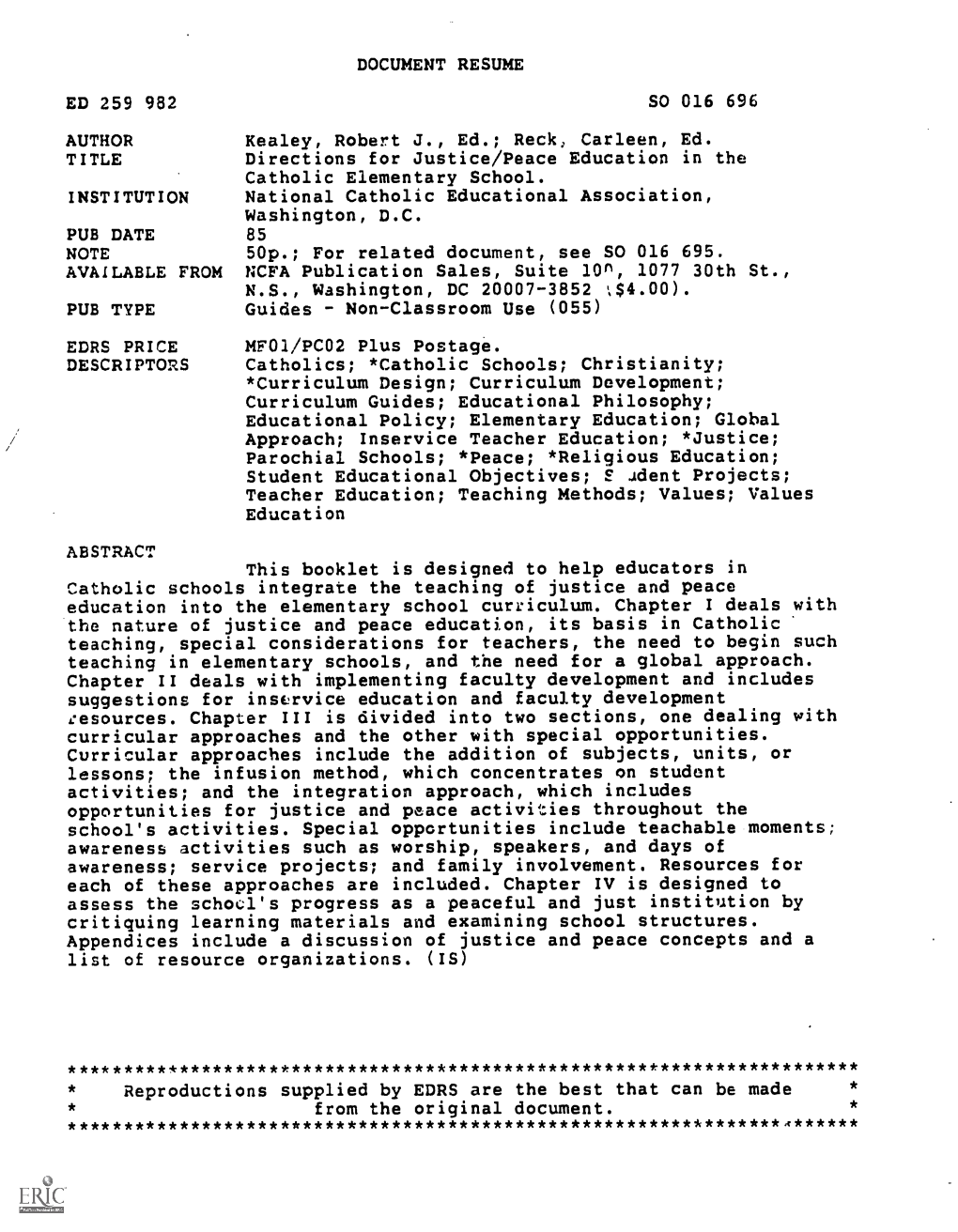 Directions for Justice/Peace Education in the Catholic Elementary School. INSTITUTION National Catholic Educational Association, Washington, D.C