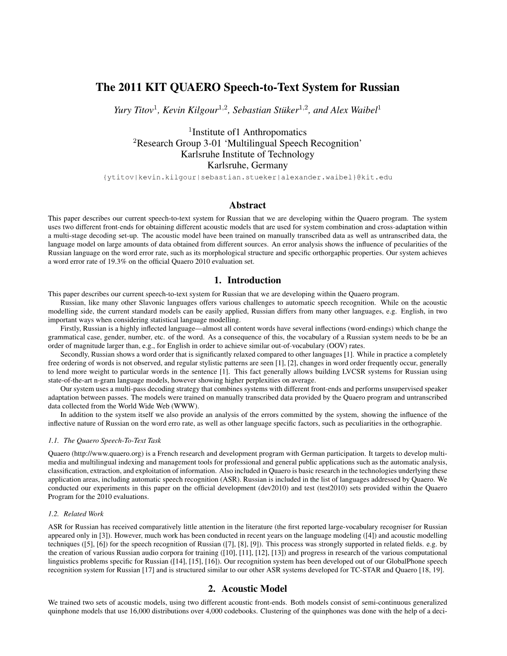 The 2011 KIT QUAERO Speech-To-Text System for Russian