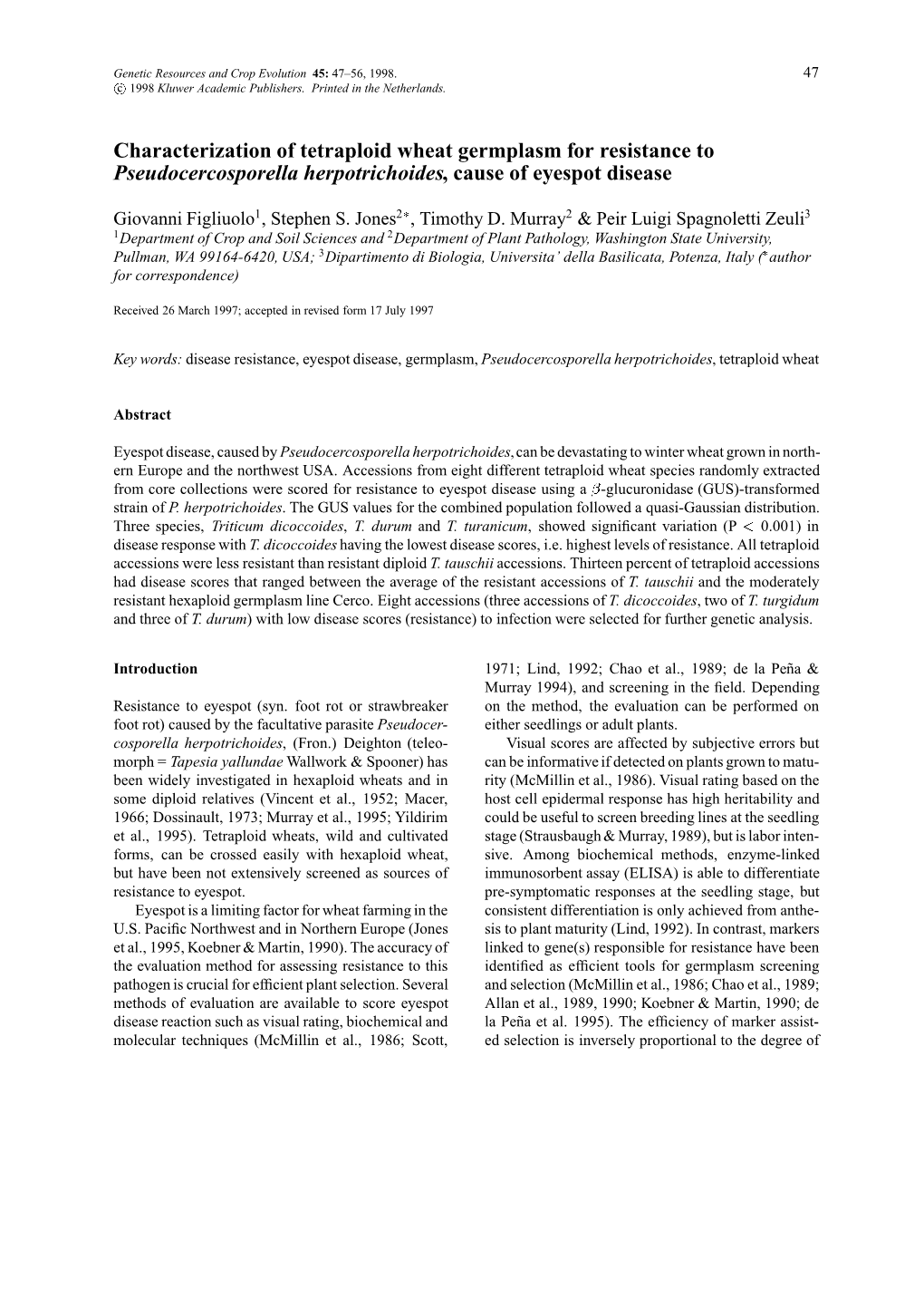 Characterization of Tetraploid Wheat Germplasm for Resistance to Pseudocercosporella Herpotrichoides, Cause of Eyespot Disease