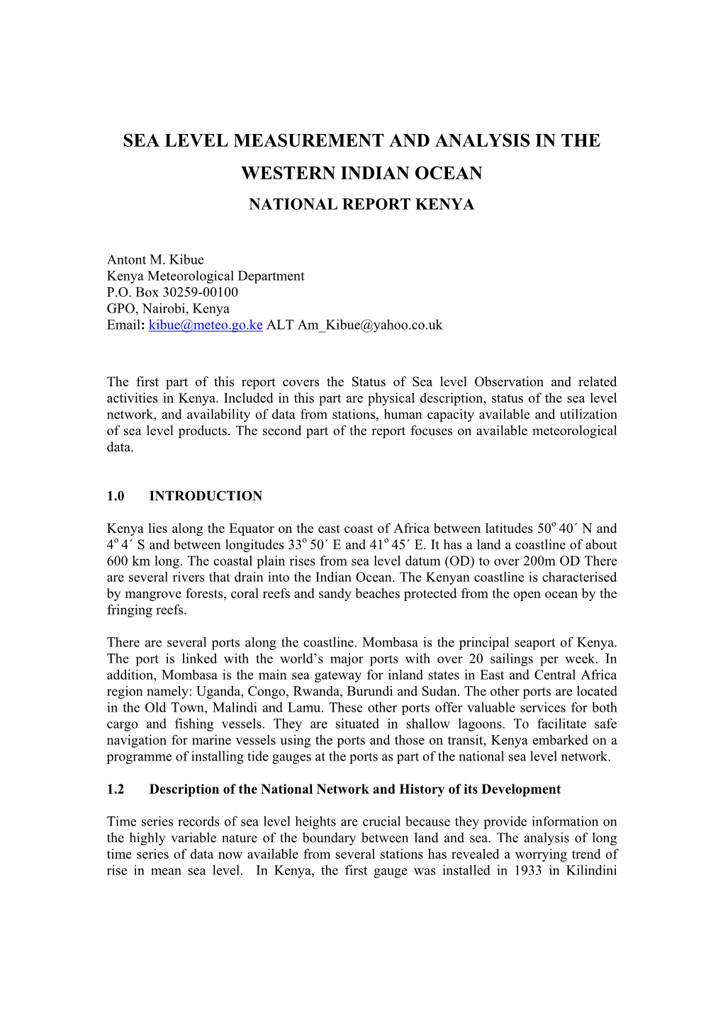 Sea Level Measurement and Analysis in the Western Indian Ocean National Report Kenya