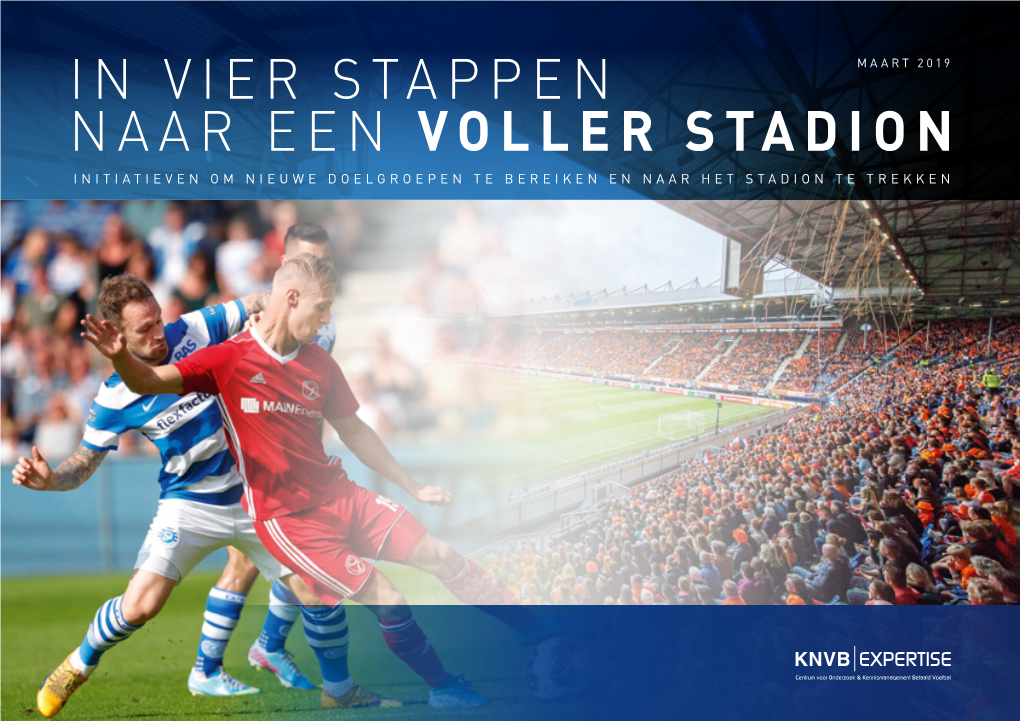 In Vier Stappen Naar Een Voller Stadion