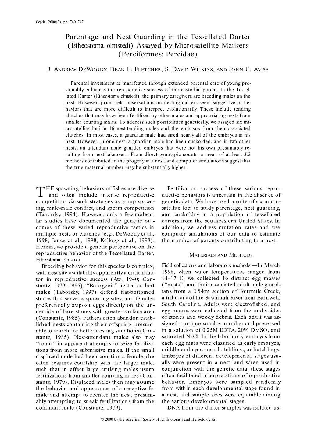 Parentage and Nest Guarding in the Tessellated Darter (Etheostoma Olmstedi) Assayed by Microsatellite Markers (Perciformes: Percidae)