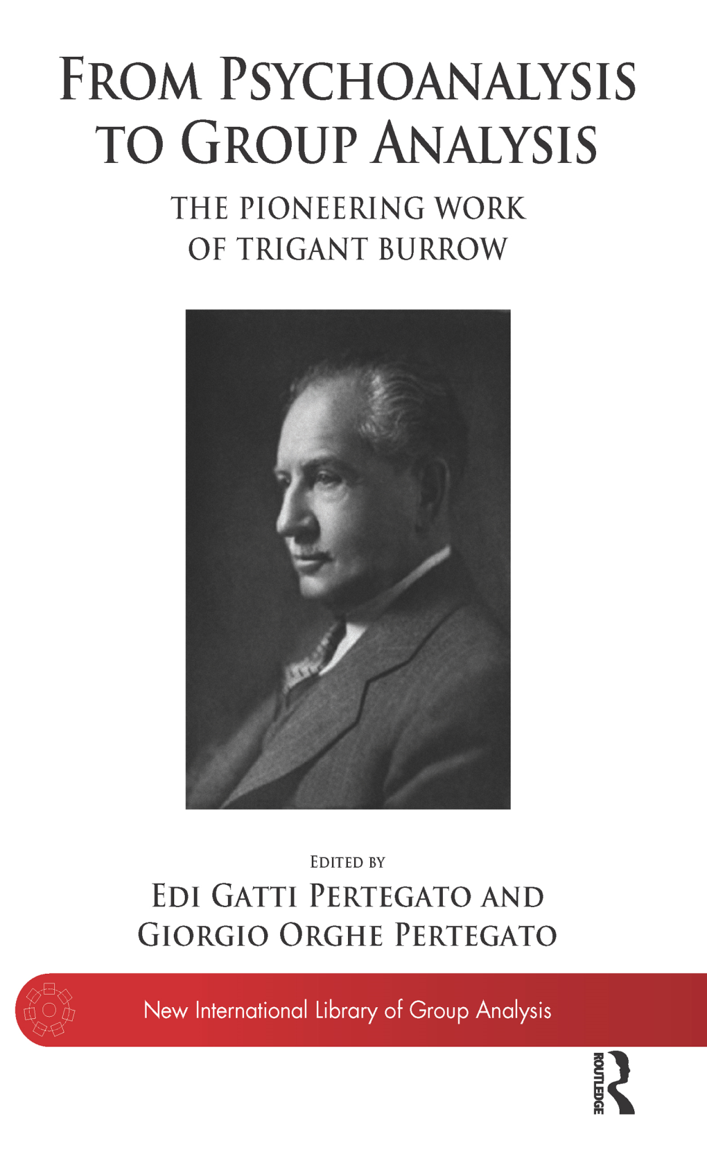 The Pioneering Work of Trigant Burrow