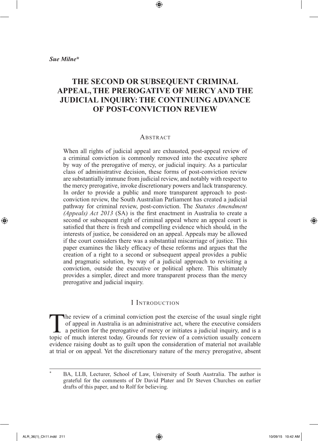 The Second Or Subsequent Criminal Appeal, the Prerogative of Mercy and the Judicial Inquiry: the Continuing Advance of Post-Conviction Review