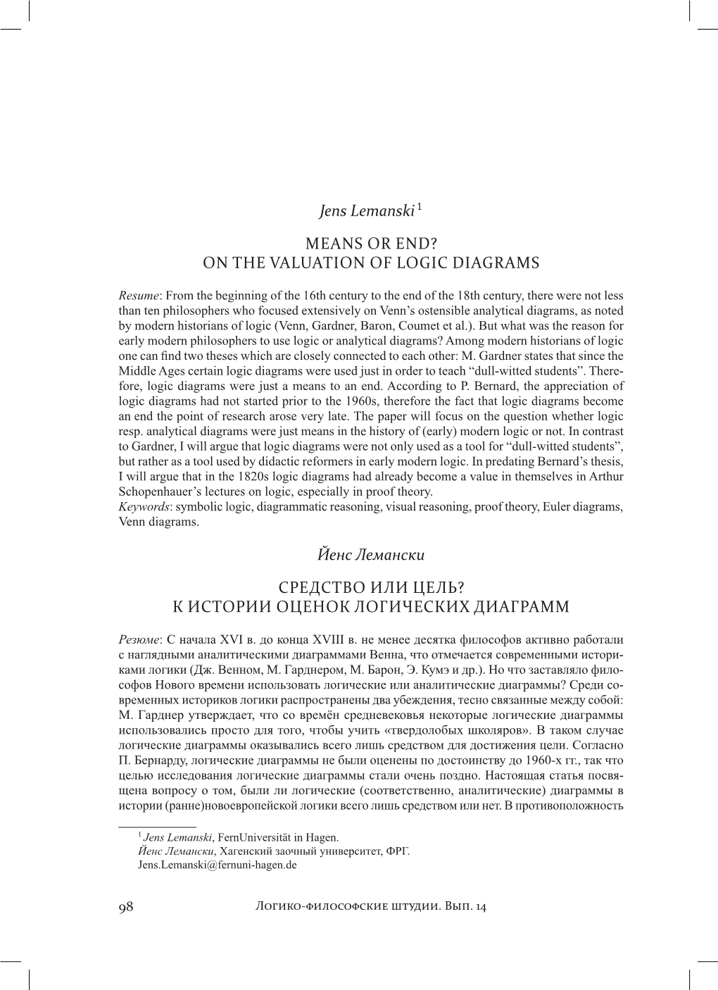 Jens Lemanski 1 Means Or End? on the Valuation of Logic Diagrams