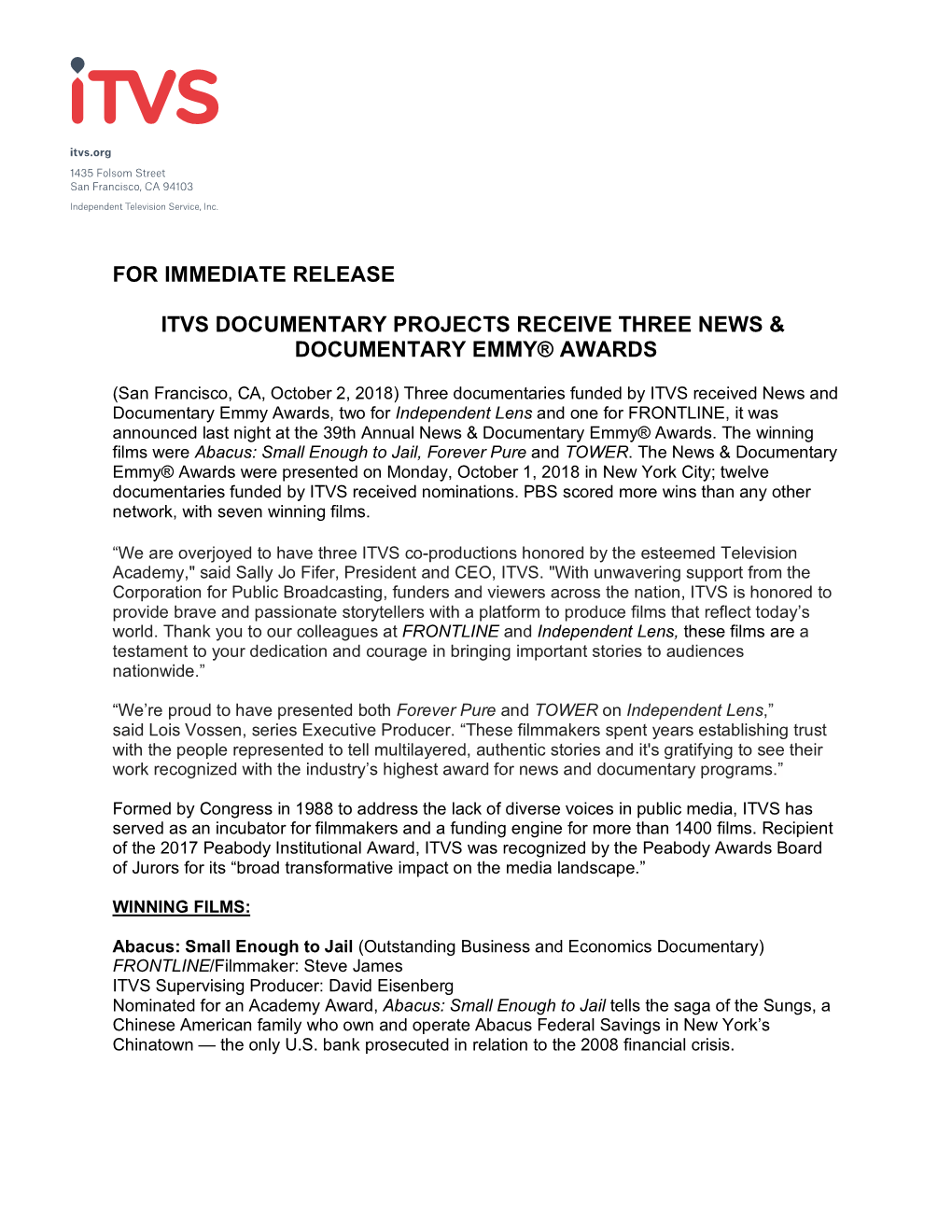 For Immediate Release Itvs Documentary Projects Receive Three News & Documentary Emmy® Awards