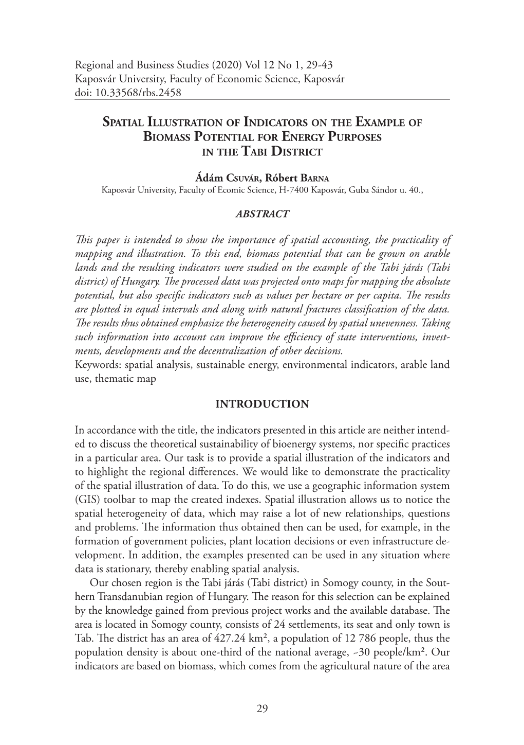 Regional and Business Studies (2020) Vol 12 No 1, 29-43 Kaposvár University, Faculty of Economic Science, Kaposvár Doi: 10.33568/Rbs.2458