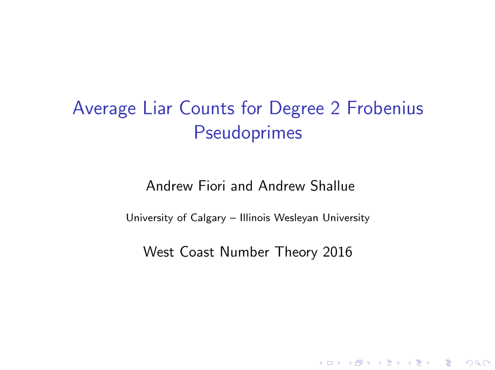 Average Liar Counts for Degree 2 Frobenius Pseudoprimes