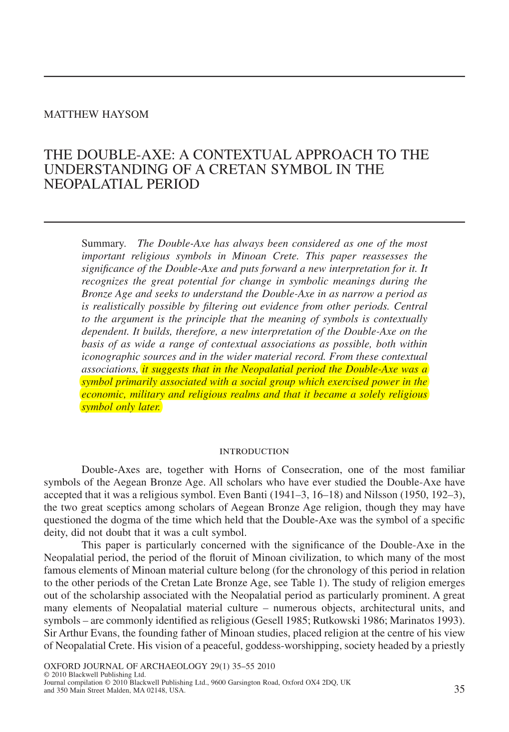 The Double-Axe: a Contextual Approach to the Understanding of a Cretan Symbol in the Neopalatial Period