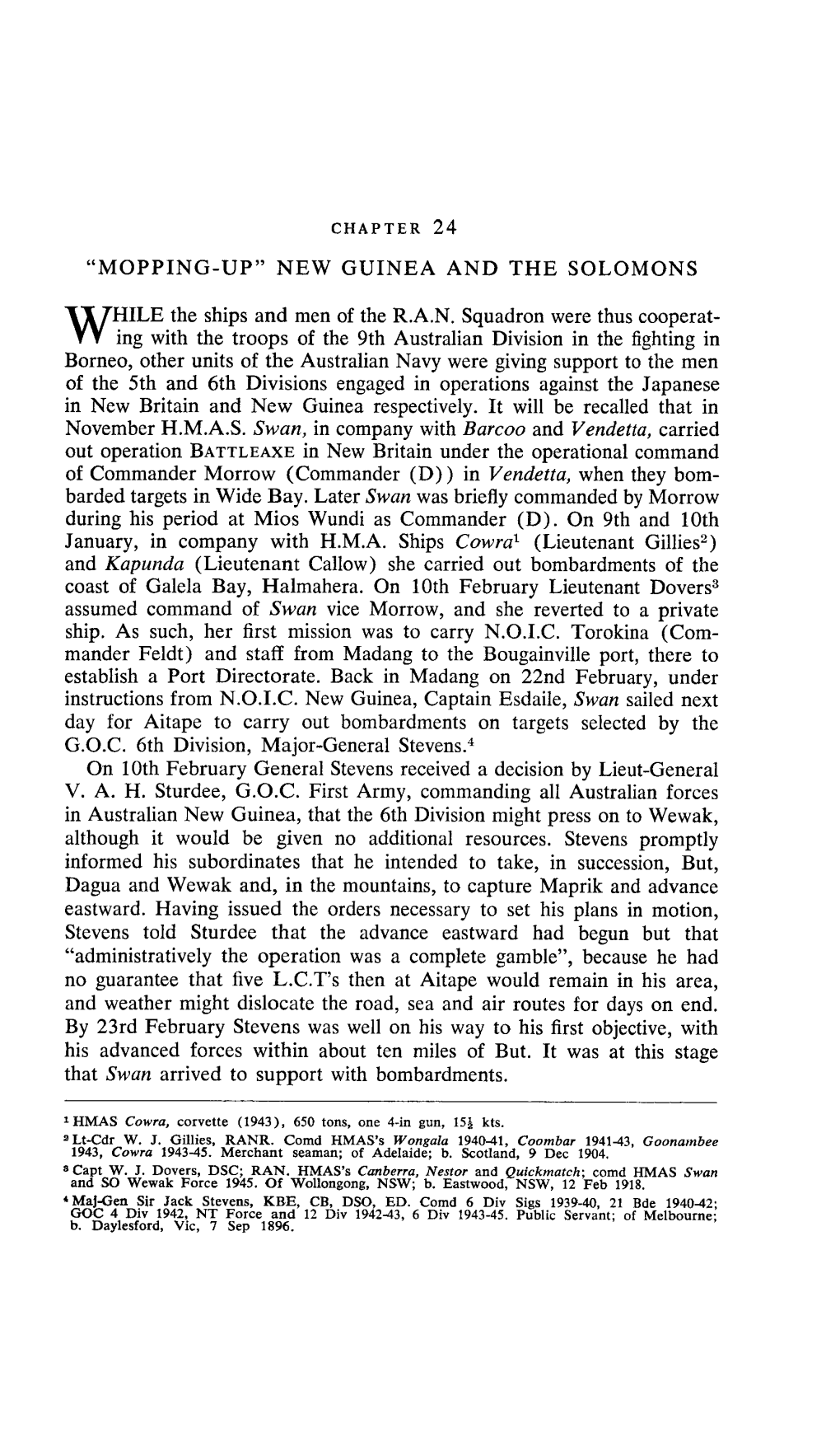 NEW GUINEA and the SOLOMONS RILE the Ships and Men of the RAN Squadron Were Thus Cooperat