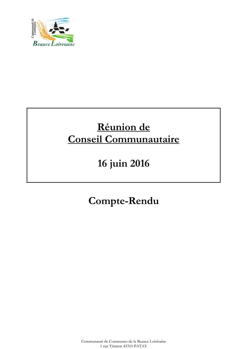 Réunion De Conseil Communautaire 16 Juin 2016 Compte-Rendu