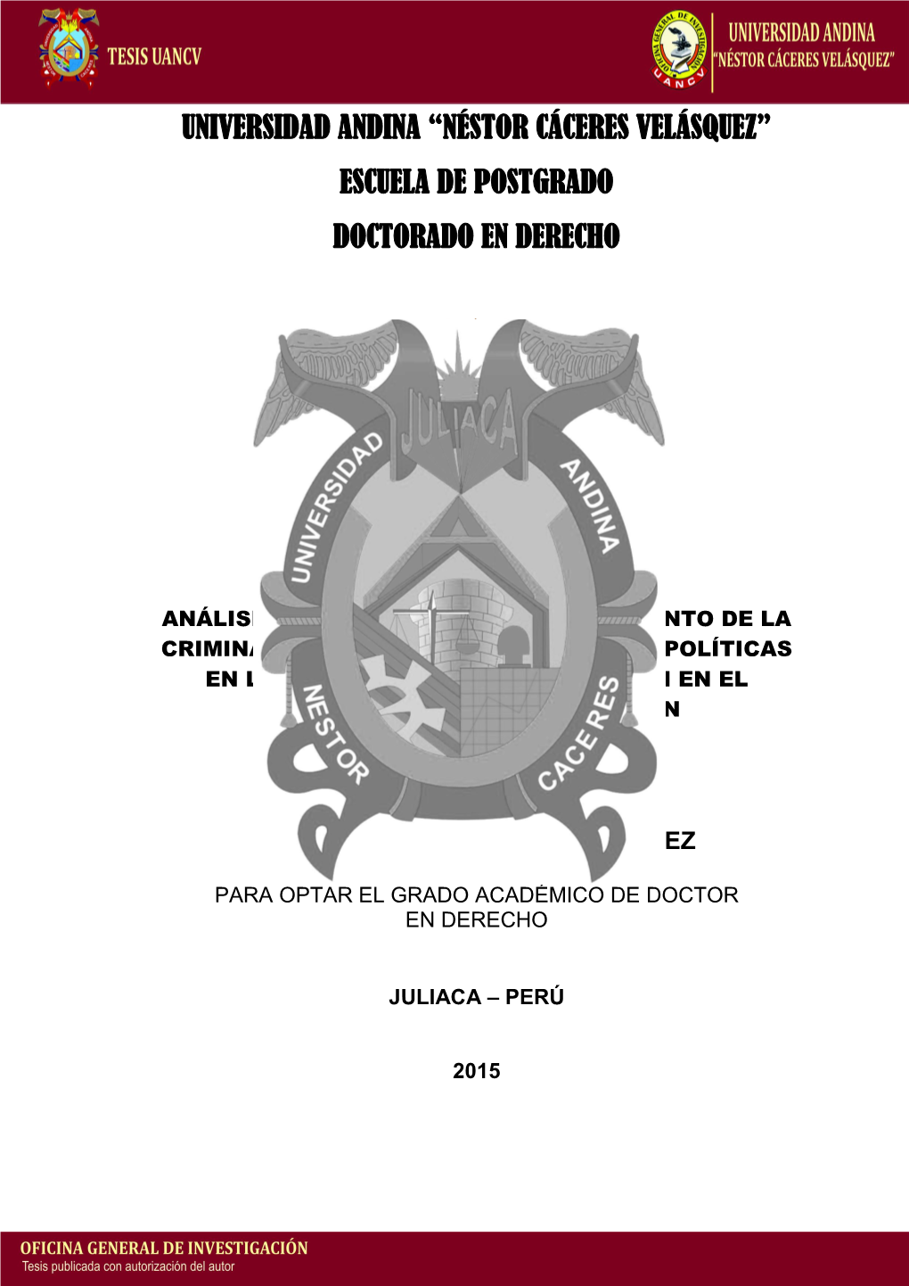 Universidad Andina “Néstor Cáceres Velásquez” Escuela De Postgrado Doctorado En Derecho