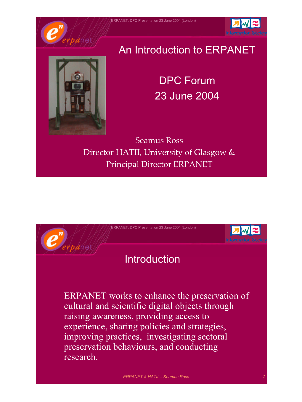 ERPANET Presentation at June 2004 DPC 23 June 2004 Forum