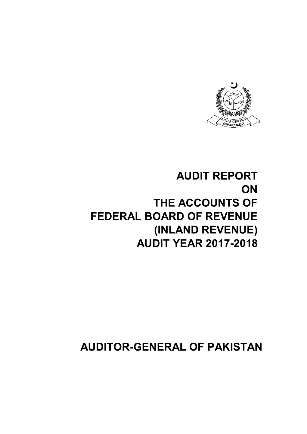 Audit Report on the Accounts of Federal Board of Revenue (Inland Revenue) Audit Year 2017-2018