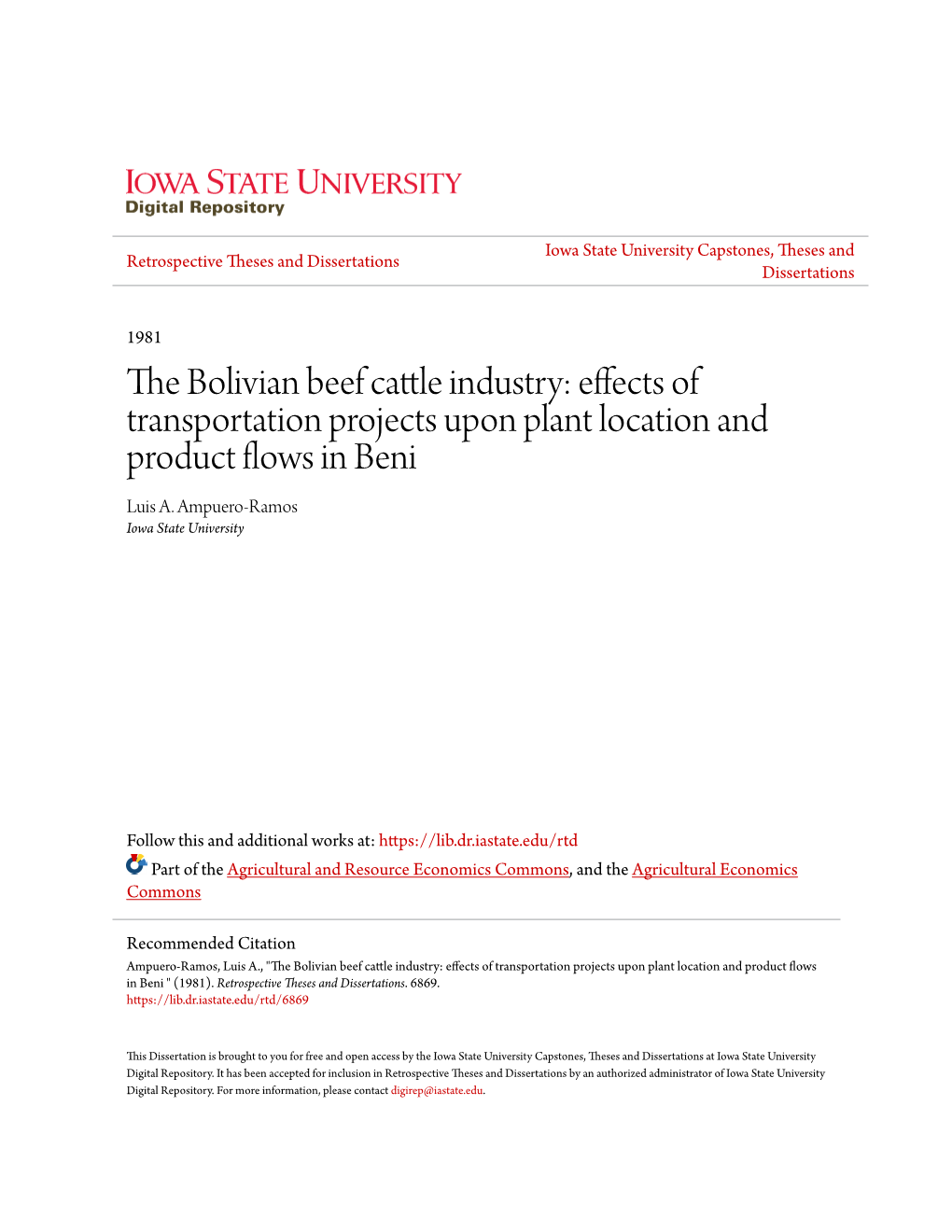 The Bolivian Beef Cattle Industry: Effects of Transportation Projects Upon Plant Location and Product Flows in Beni Luis A