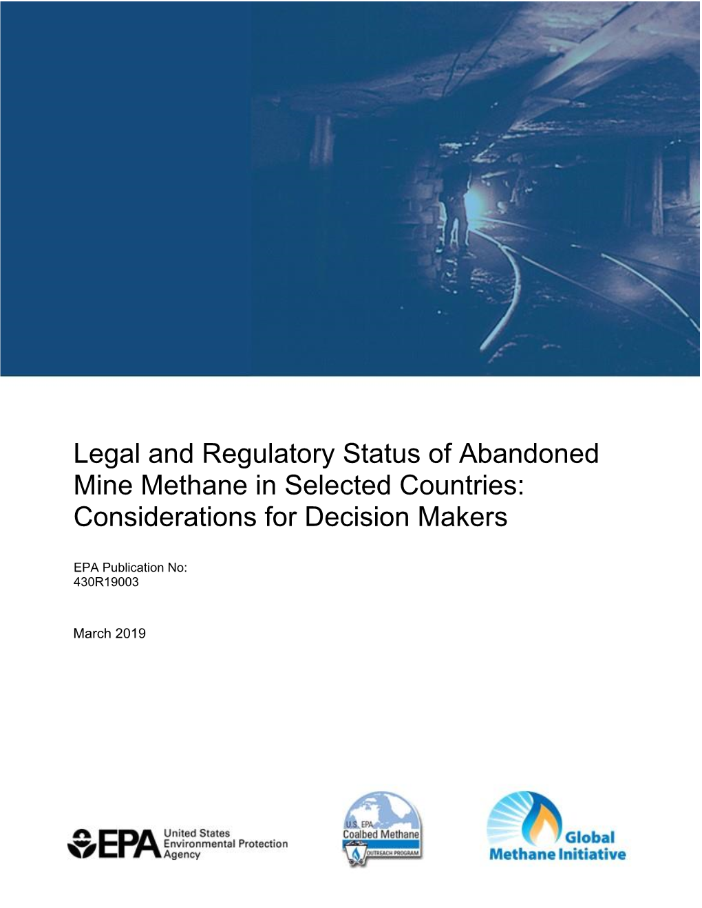 Legal and Regulatory Status of Abandoned Mine Methane in Selected Countries: Considerations for Decision Makers