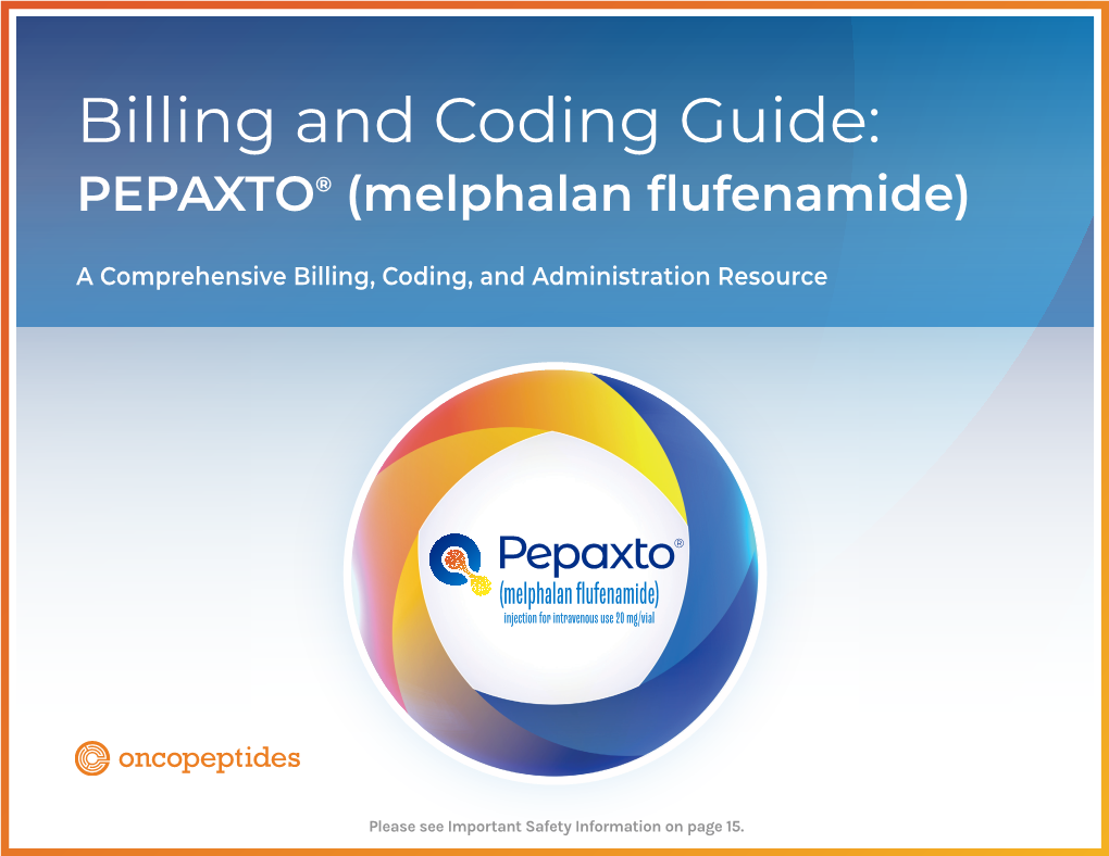 Billing and Coding Guide: PEPAXTO® (Melphalan Flufenamide)