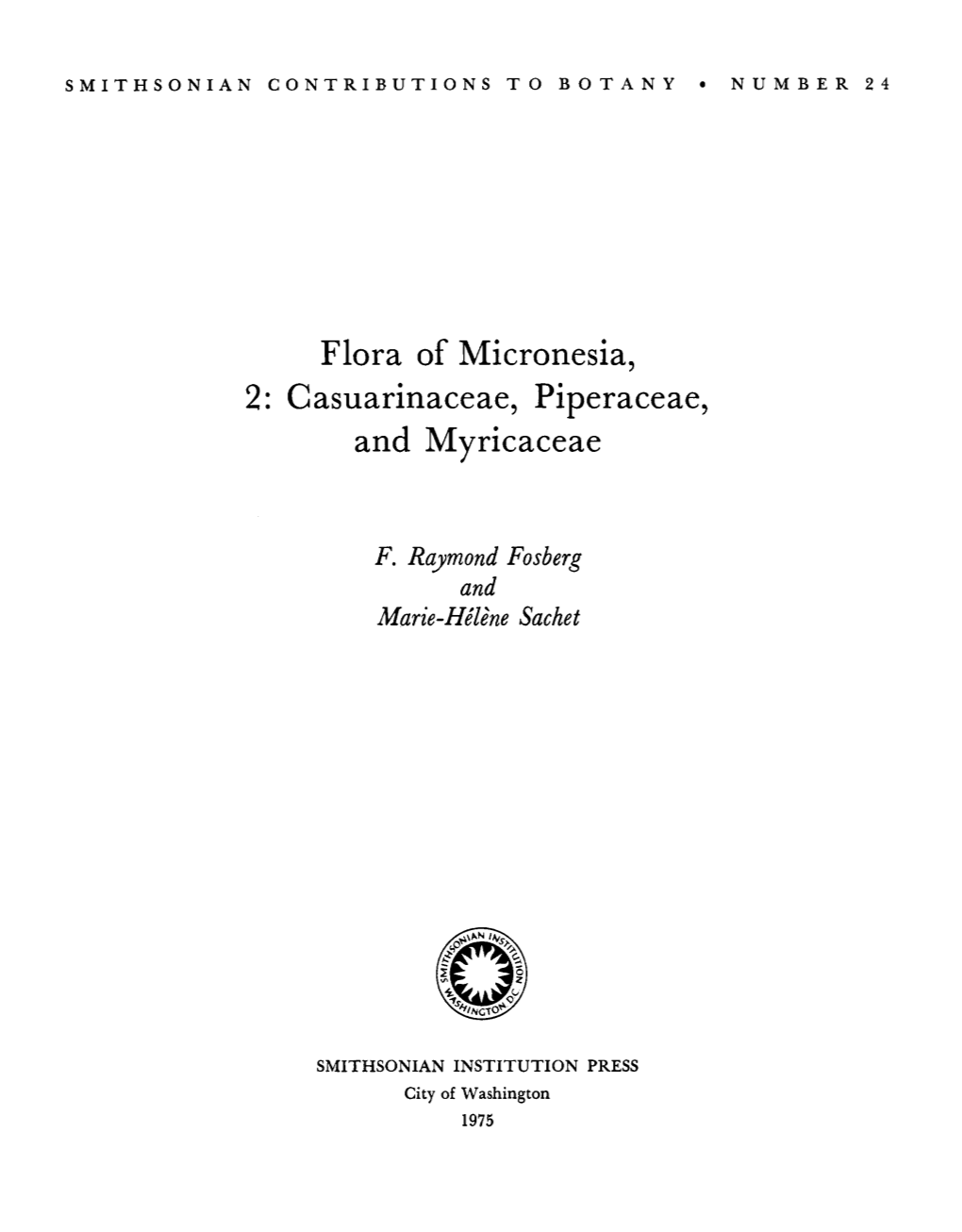 Flora of Micronesia, 2: Casuarinaceae, Piperaceae, and Myricaceae