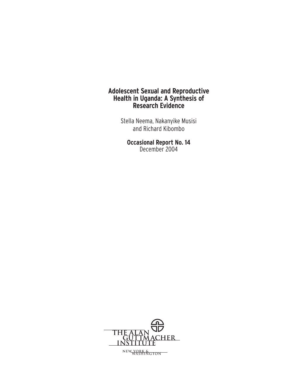 Adolescent Sexual and Reproductive Health in Uganda: a Synthesis of Research Evidence