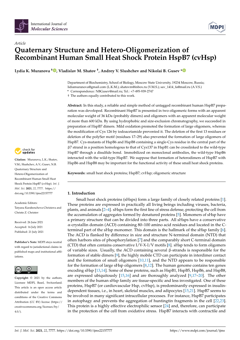 Quaternary Structure and Hetero-Oligomerization of Recombinant Human Small Heat Shock Protein Hspb7 (Cvhsp)