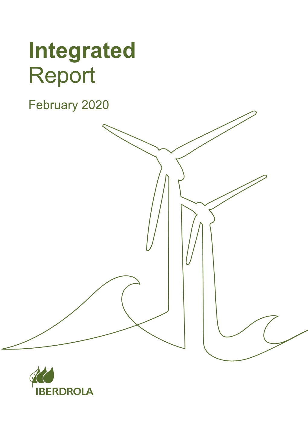 Integrated Report February 2020 Integrated Report 2020 / February 2020