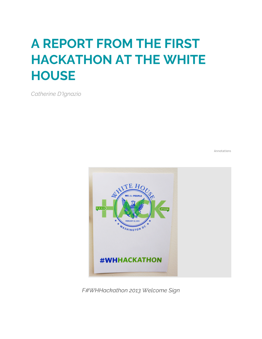 A Report from the First Hackathon at the White House