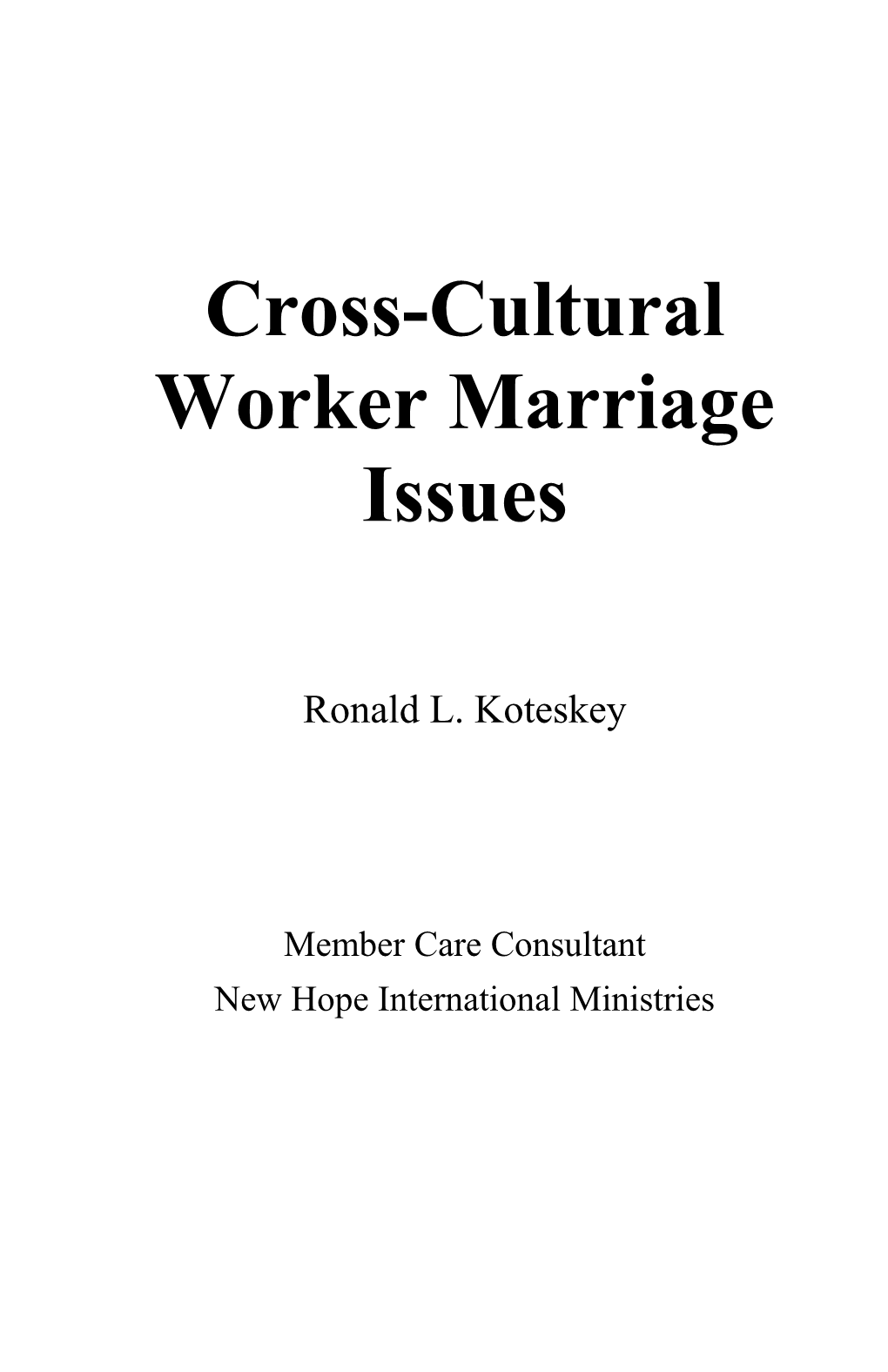 Cross-Cultural Worker Marriage Issues