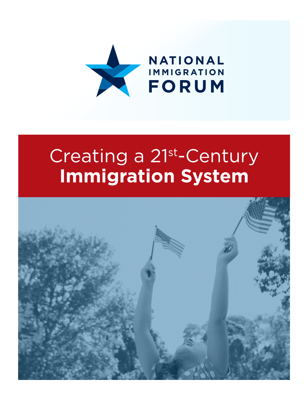 Creating a 21St-Century Immigration System I