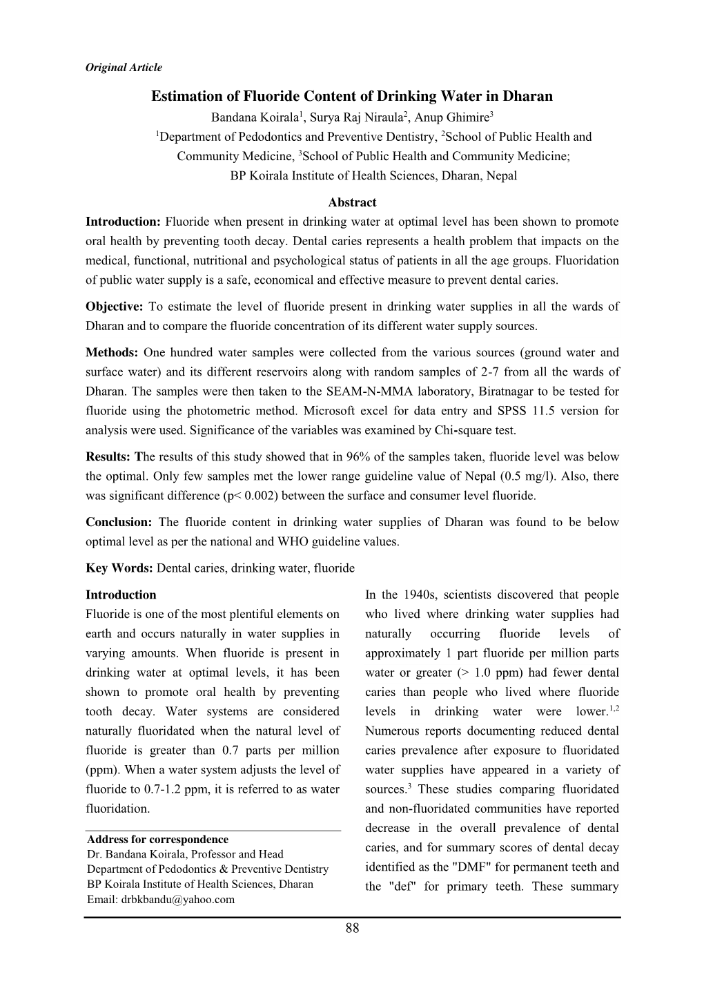 Estimation of Fluoride Content of Drinking Water in Dharan