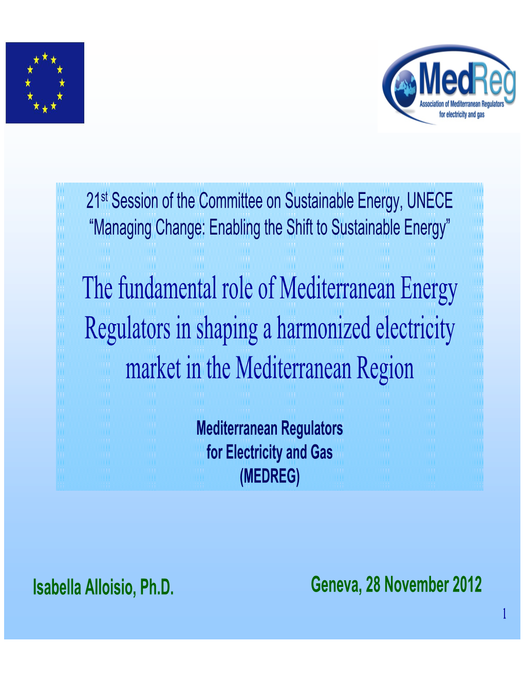 The Fundamental Role of Mediterranean Energy Regulators in Shaping a Harmonized Electricity Market in the Mediterranean Region