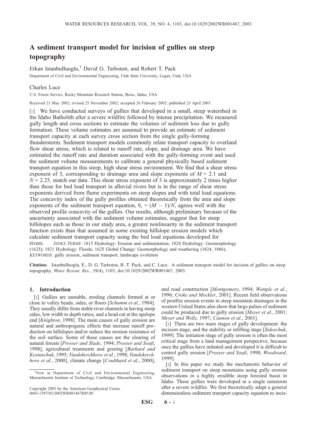 A Sediment Transport Model for Incision of Gullies on Steep Topography Erkan Istanbulluoglu,1 David G