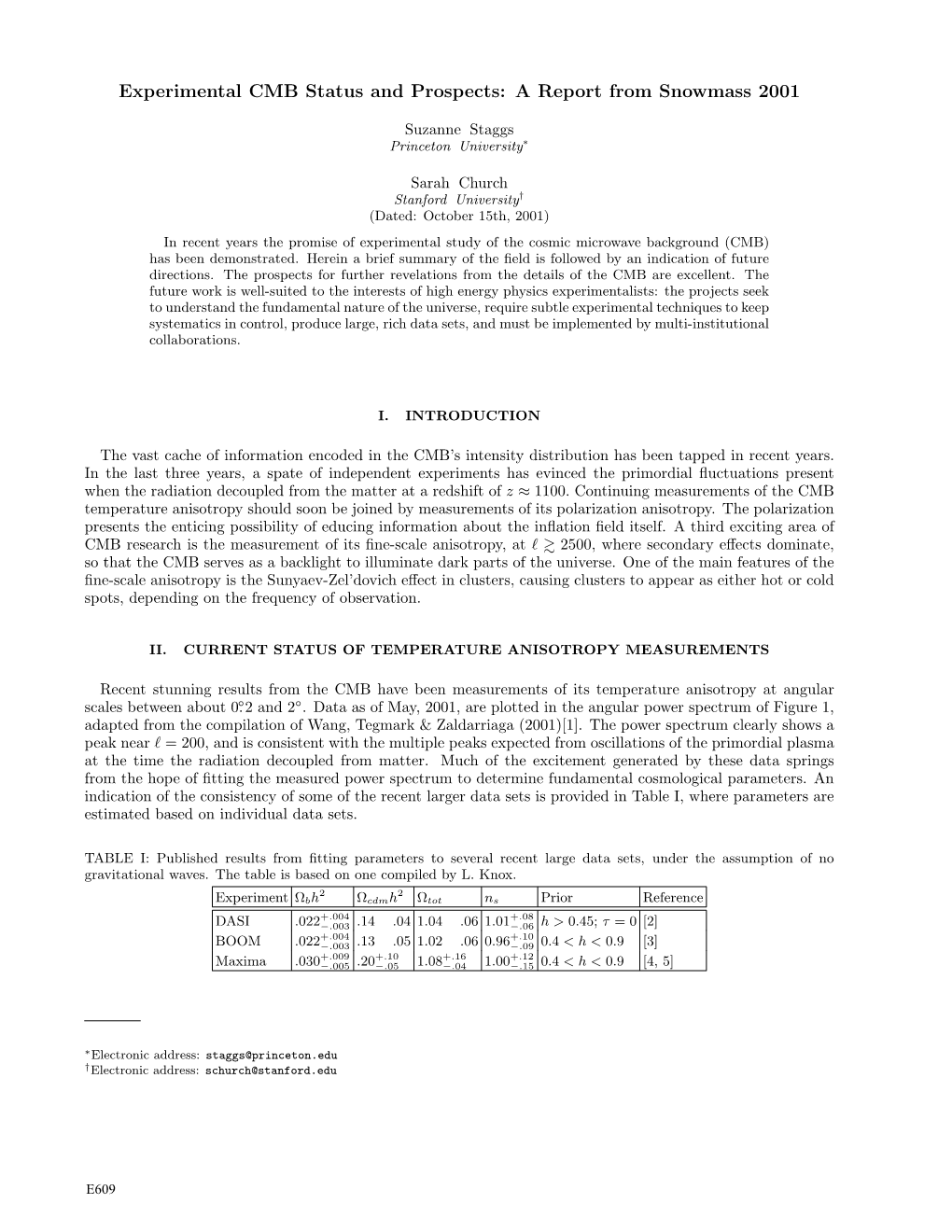 Experimental CMB Status and Prospects: a Report from Snowmass 2001