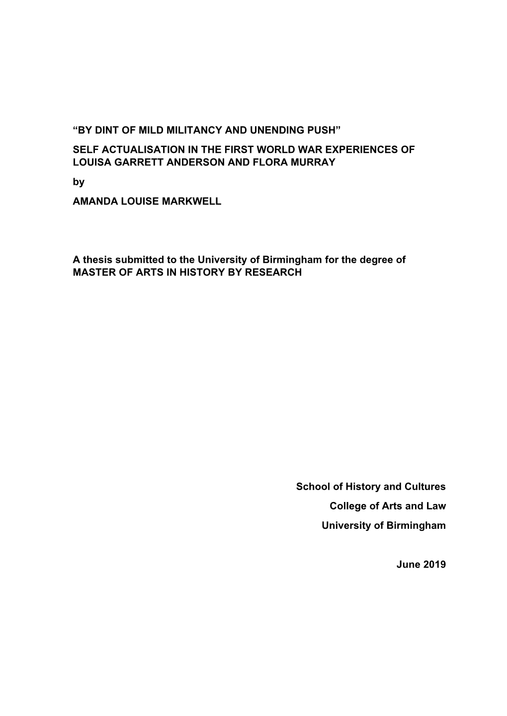 SELF ACTUALISATION in the FIRST WORLD WAR EXPERIENCES of LOUISA GARRETT ANDERSON and FLORA MURRAY by AMANDA LOUISE MARKWELL