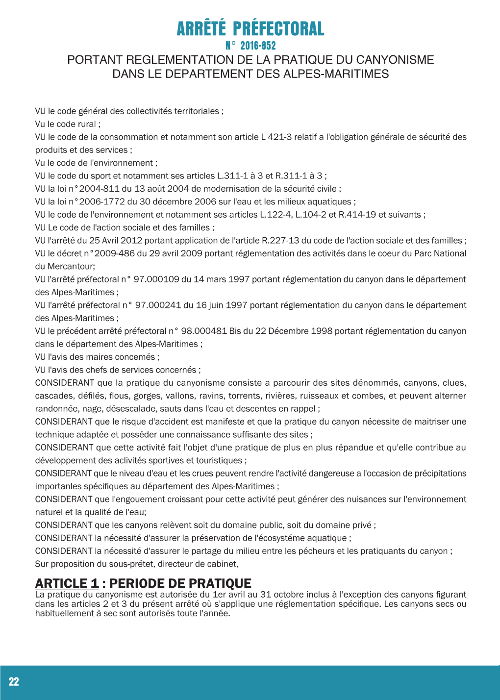 Arrêté Préfectoral N° 2016-852 Portant Reglementation De La Pratique Du Canyonisme Dans Le Departement Des Alpes-Maritimes