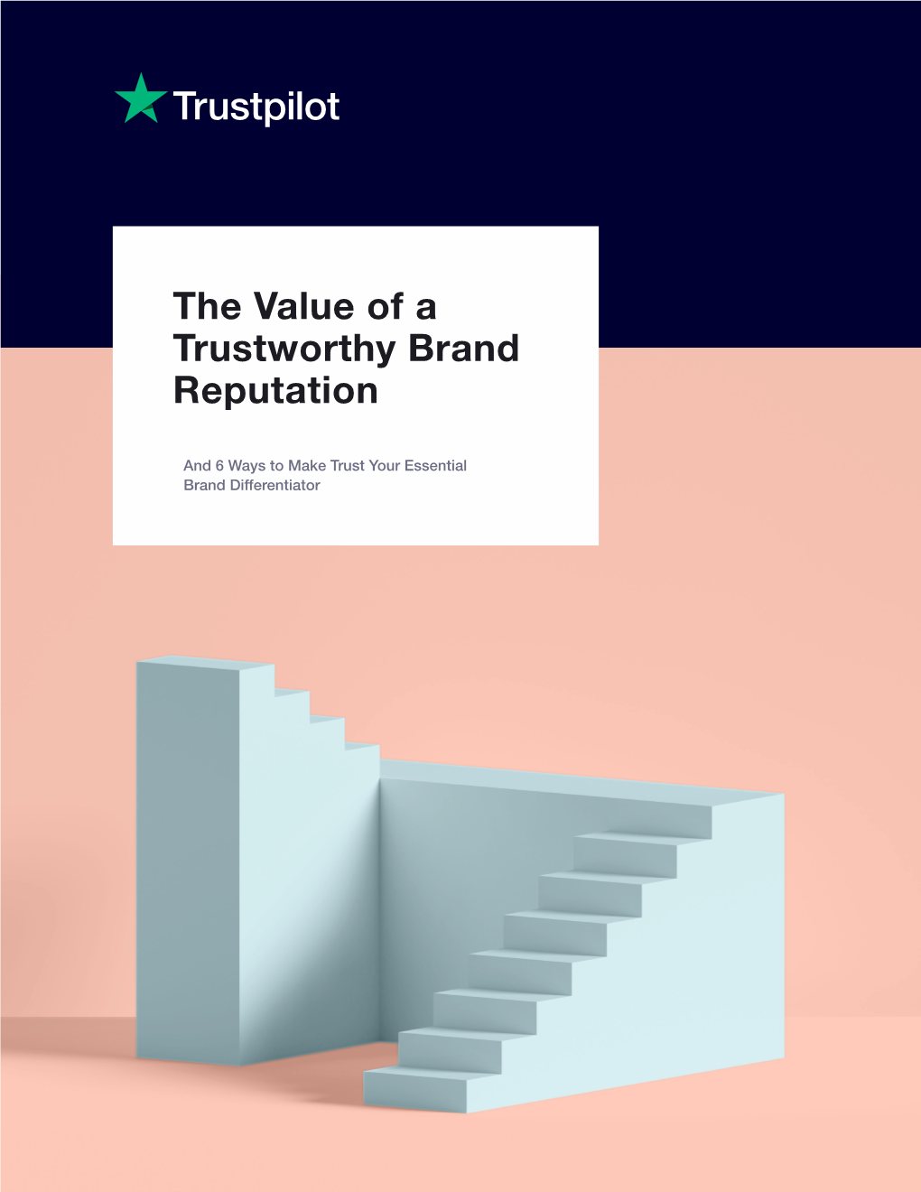 The Value of a Trustworthy Brand Reputation